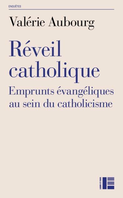 Réveil catholique. Emprunts évangéliques au sein du catholicisme