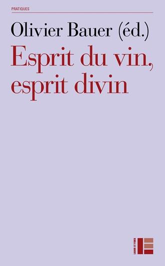 Esprit du vin, esprit divin
