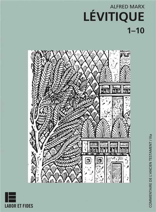 Lévitique 1-10. Les sacrifices