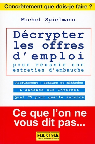 Décrypter les offres d'emploi pour réussir son entretien d'embauche