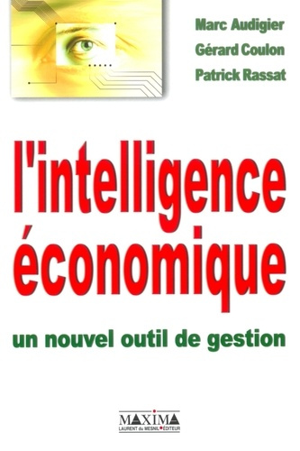 L'intelligence économique. Un nouvel outil de gestion
