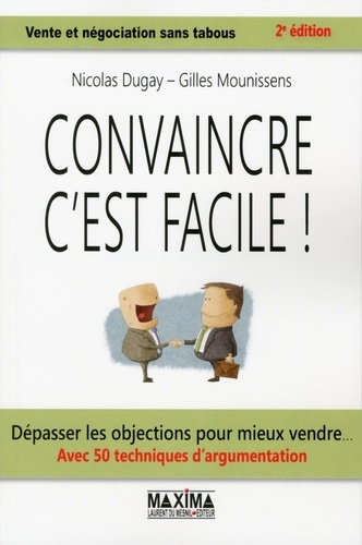 Convaincre, c'est facile ! 2e édition