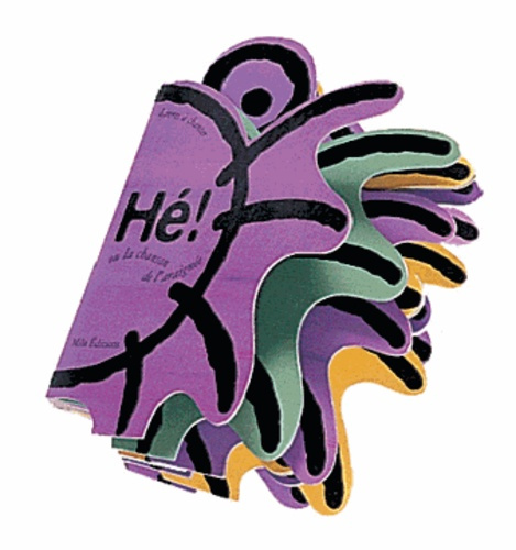 Hé ! ou La chanson de l'araignée