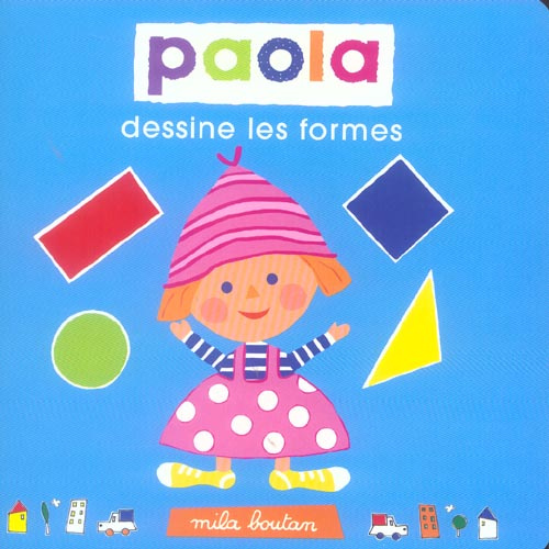 Paola dessine les formes