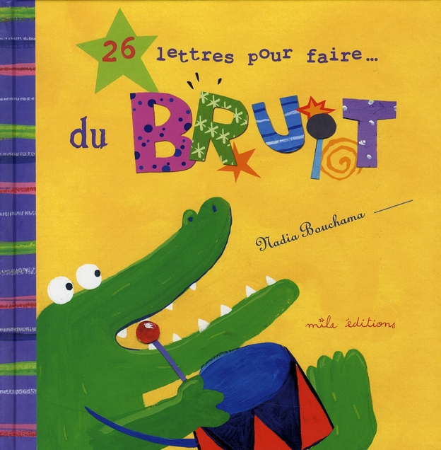 26 lettres pour faire du bruit