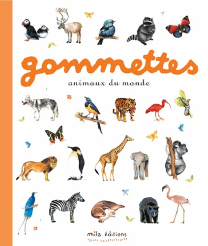 Gommettes. Animaux du monde
