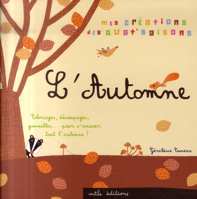 Mes créations des quat' saisons. L'Automne