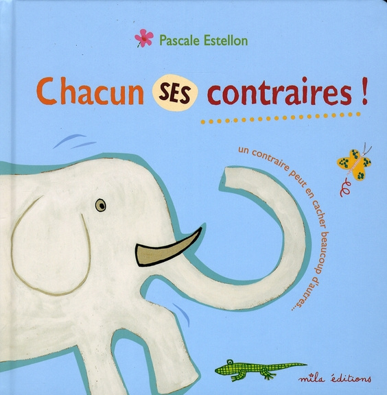 Chacun ses contraires !
