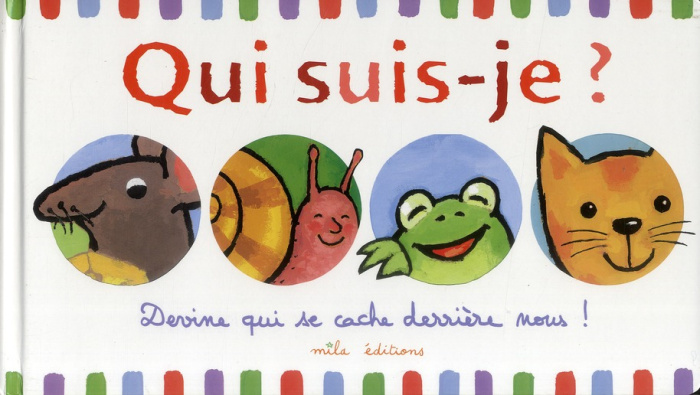 Qui suis je ? Devine qui se cache derrière nous !