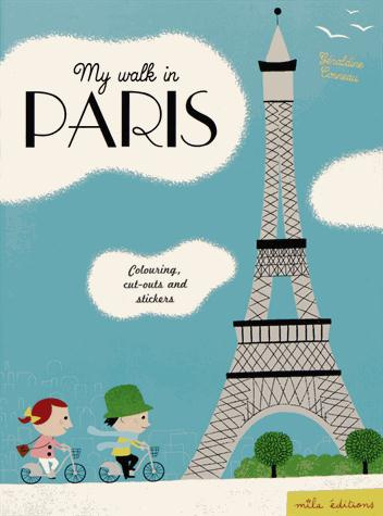 MY WALK IN PARIS - COLOURING, CUT-OUTS AND STICKERS