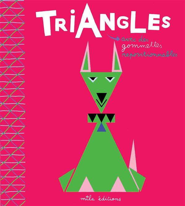 Triangles. Avec des gommettes repositionnables