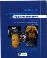 Pratique de l'échographie obstétricale au troisième trimestre