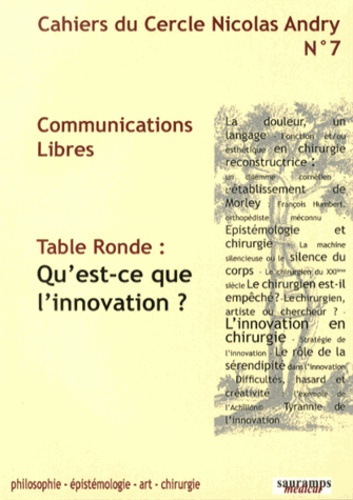 Cahiers du Cercle Nicolas Andry N° 7 : Qu'est-ce que l'innovation ?