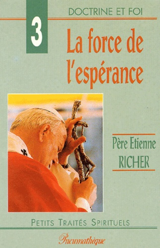 La force de l'espérance