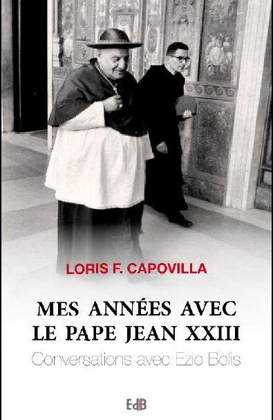 Mes années avec le pape Jean XXIII