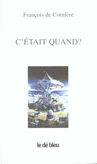 C'ETAIT QUAND