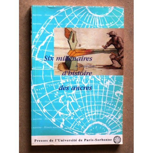 Six millénaires d'histoire des ancres