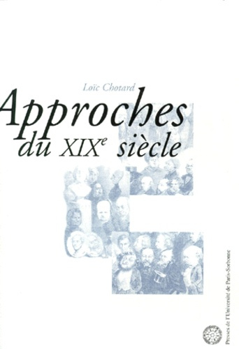 Approches du XIXème siècle