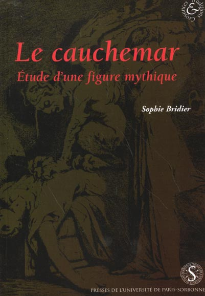 Le cauchemar. Etude d'une figure mythique