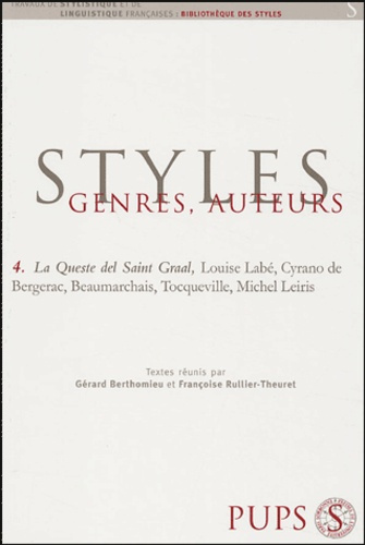La Queste del Saint Graal, Louise Labé, Cyrano de Bergerac, Beaumarchais, Tocqueville, Michel Leiris