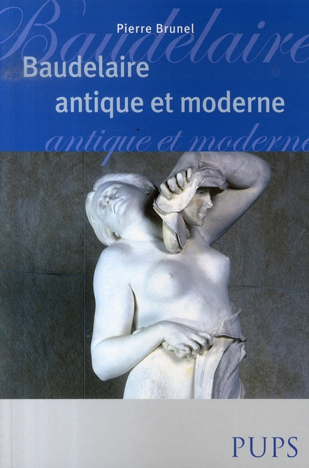 Baudelaire antique et moderne