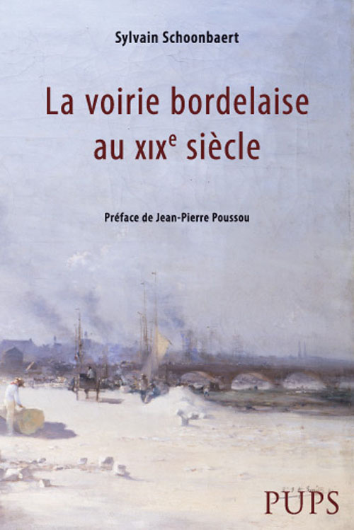 La voirie bordelaise au XIXe siècle