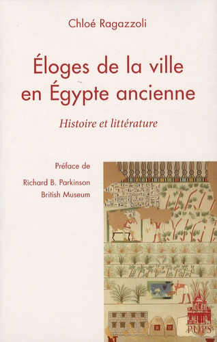Eloges de la ville en Egypte ancienne. Histoire et littérature