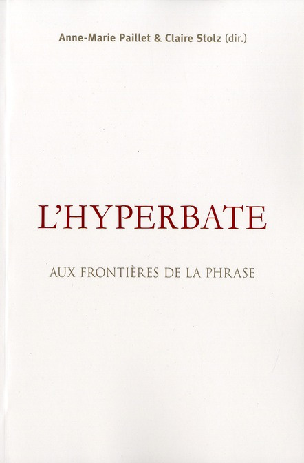 L'hyperbate. Aux frontières de la phrase