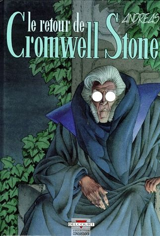 Cromwell Stone Tome 2 : Le Retour de Cromwelll Stone