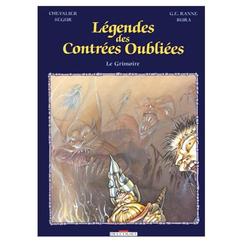 Légendes des contrées oubliées : Encyclopédie Grimoire