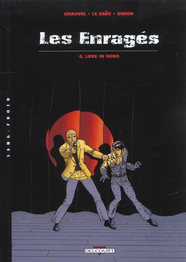 Les enragés Tome 4 : Love in Reno