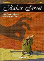 Baker Street Tome 1 : Sherlock Holmes n'a peur de rien
