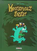 Monstrueux Tome 1 : Monstrueux bazar