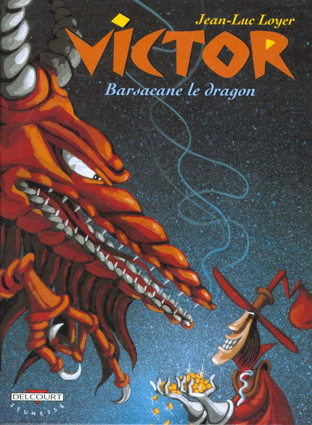 Victor Tome 2 : Barsacane le Dragon