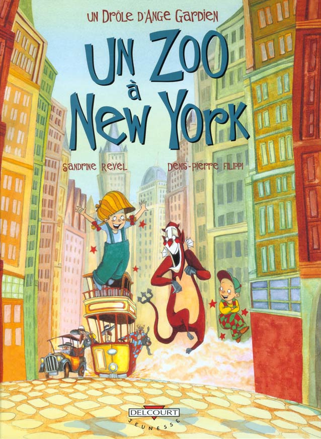 Un drôle d'ange gardien Tome 2 : Un zoo à New York
