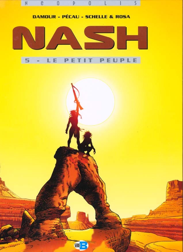 Nash Tome 5 : Le petit peuple