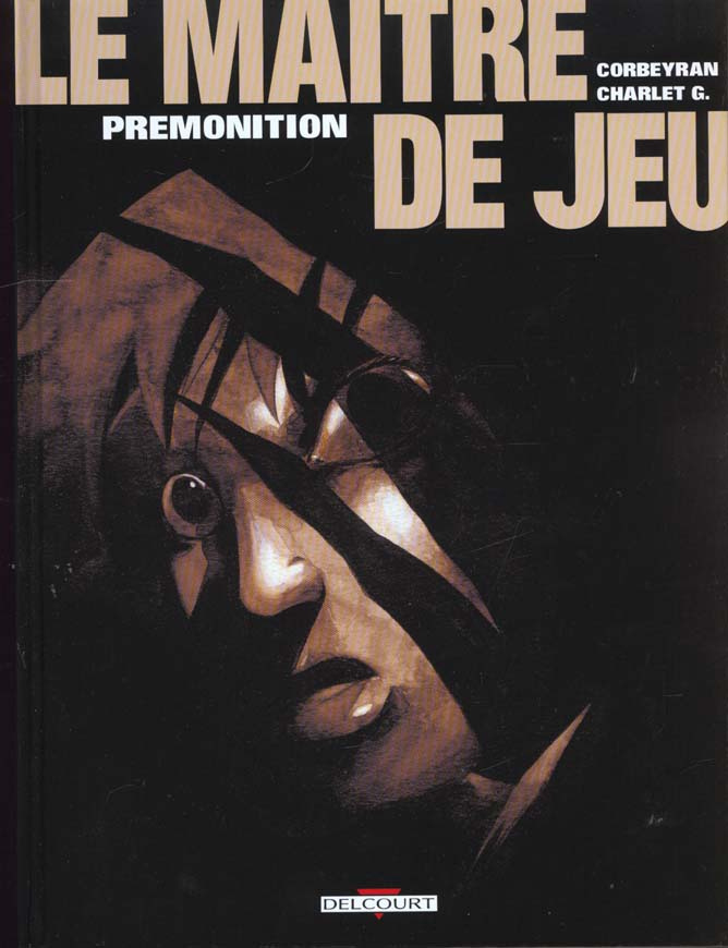 Le Maître de Jeu Tome 2 : Prémonition