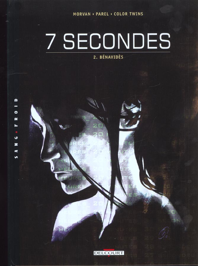 7 secondes Tome 2 : Bénavidès
