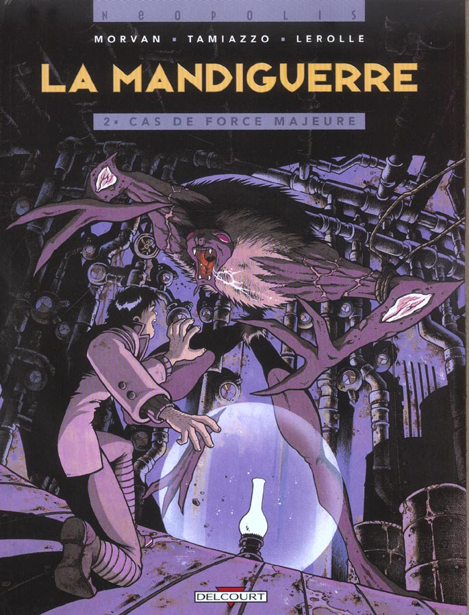 La Mandiguerre Tome 2 : Cas de force majeure