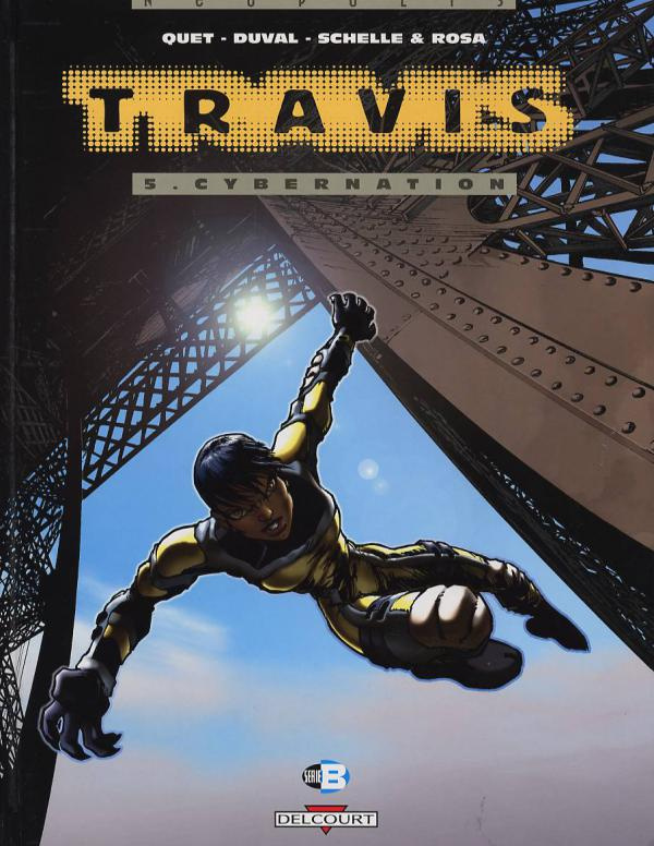 Travis Tome 5 : Cybernation