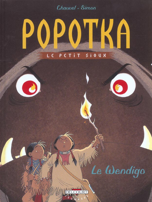 Popotka le petit sioux Tome 2 : Le Wendigo