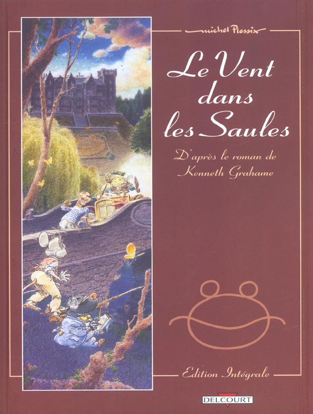 Le vent dans les saules. Edition intégrale