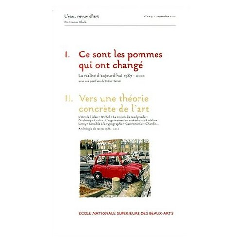 L'eau, revue d'art n° 3, 25 septembre 2000 : ce sont les pommes qui ont changé. Vers une théorie con