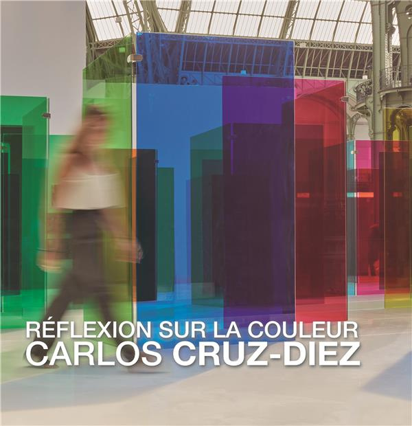 Réflexion sur la couleur. Edition actualisée