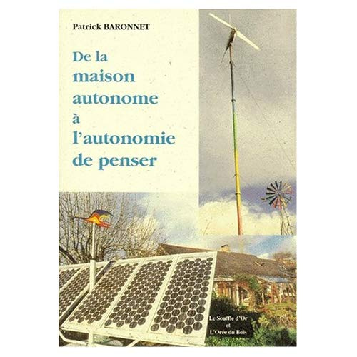De la maison autonome à l'autonomie de penser
