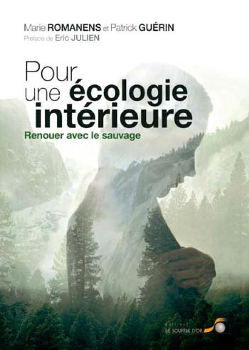 Pour une écologie intérieure. Renouer avec le sauvage