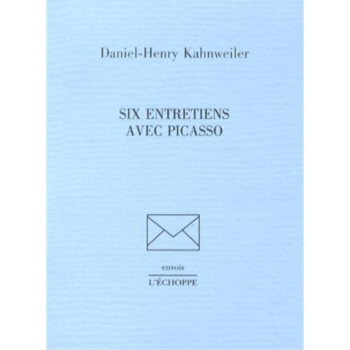 Six entretiens avec Picasso