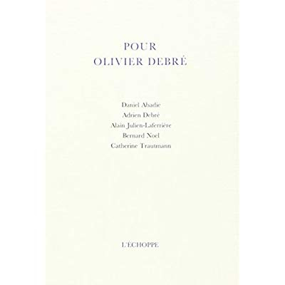 Pour olivier debre
