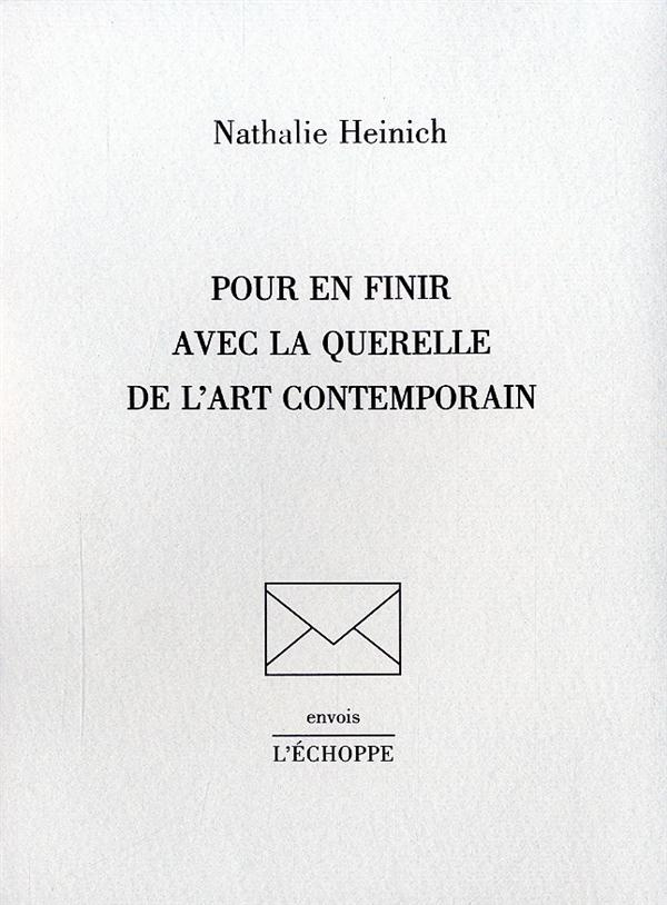 Pour en finir avec la querelle de l'art contemporain