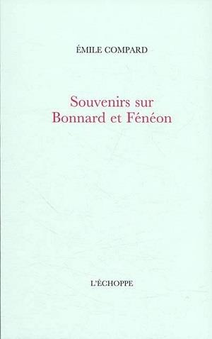 Souvenirs sur Bonnard et Fénéon